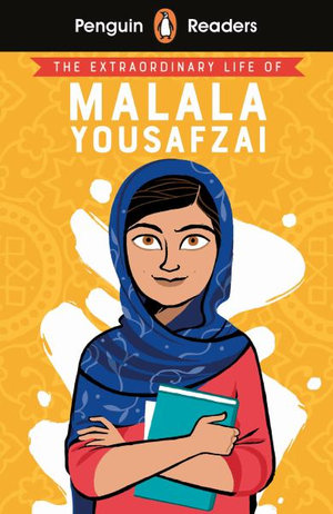 Penguin Readers Level 2: The Extraordinary Life of Malala Yousafzai (ELT Graded Reader) : Abridged Edition - Puffin