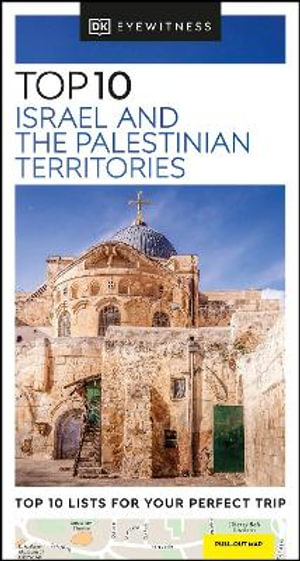 Top 10 Israel and the Palestinian Territories : DK Eyewitness Pocket Travel Guide - DK Eyewitness Travel Guide