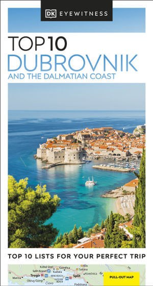 Top 10 Dubrovnik and the Dalmatian Coast : DK Eyewitness Pocket Travel Guide - DK Eyewitness Travel Guide