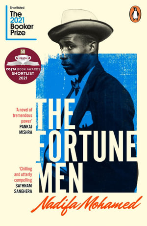 The Fortune Men : Shortlisted for the Costa Novel Of The Year Award - Nadifa Mohamed