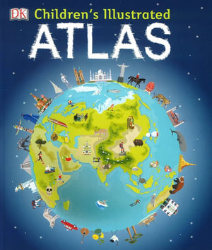 Children's Illustrated Atlas - DK