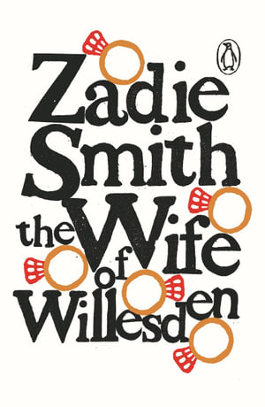 The Wife of Willesden - Zadie Smith