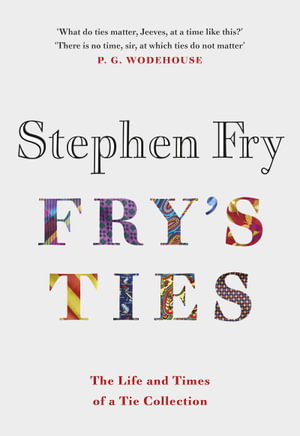 Fry's Ties - Stephen Fry