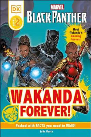 Marvel Black Panther Wakanda Forever! : DK Readers Level 2 -  DK