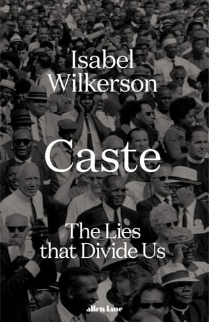 Caste : The International Bestseller - Isabel Wilkerson