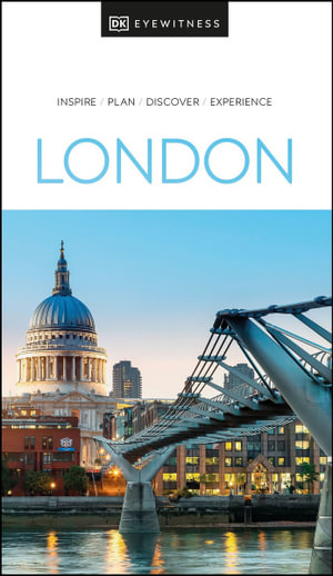 London : DK Eyewitness Travel Guide - DK Eyewitness Travel Guide