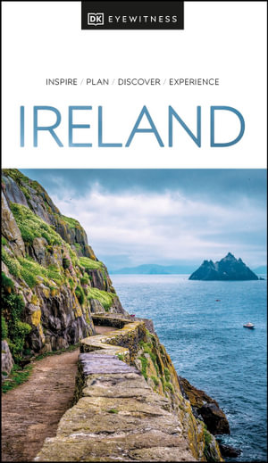 Ireland : DK Eyewitness Travel Guide - DK Eyewitness Travel Guide