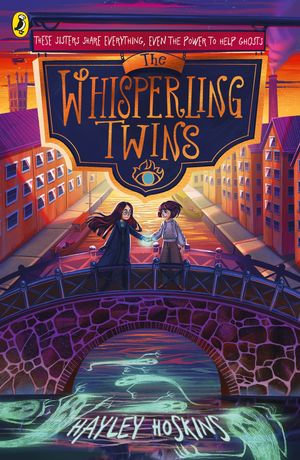 The Whisperling Twins : The Whisperling : Book 2 - Hayley Hoskins