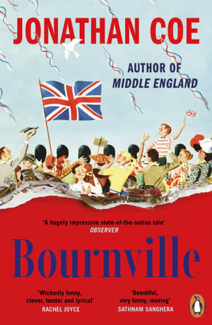 Bournville : From the bestselling author of Middle England - Jonathan Coe