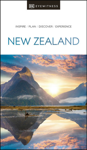 New Zealand : DK Eyewitness Travel Guide - DK Eyewitness Travel Guide