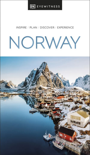 Norway : DK Eyewitness Travel Guide - DK Eyewitness Travel Guide