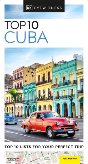 Top 10 Cuba : DK Eyewitness Pocket Travel Guide - DK Eyewitness Travel Guide