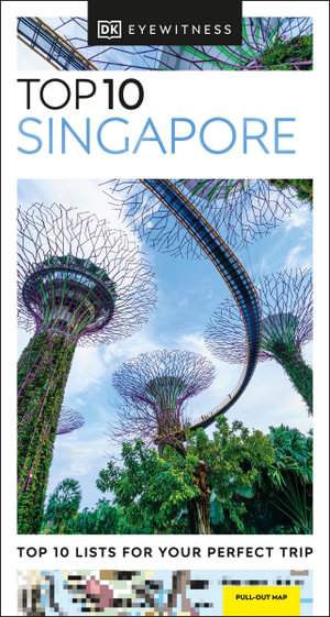 Top 10 Singapore : DK Eyewitness Pocket Travel Guide - DK Eyewitness Travel Guide