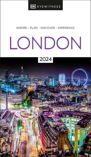 London : DK Eyewitness Travel Guide - DK Eyewitness Travel Guide