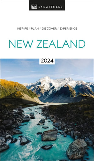 New Zealand : DK Eyewitness Travel Guide - DK Eyewitness Travel Guide