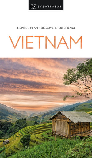 Vietnam : DK Eyewitness Travel Guide - DK Eyewitness Travel Guide