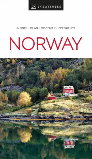 DK Norway : DK Eyewitness Travel Guides Norway - Dk Eyewitness