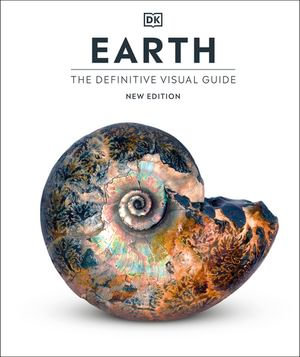 Earth : The Definitive Visual Guide - DK