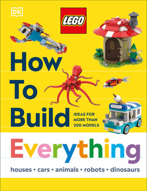 LEGO How to Build Everything! - DK