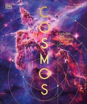 Cosmos : Explore the Wonders of the Universe - DK