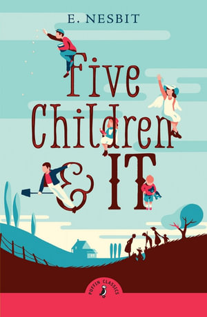 Five Children and It - E. Nesbit