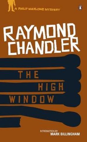 The High Window : Phillip Marlowe - Raymond Chandler