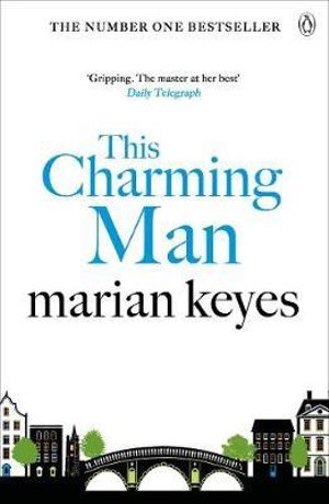 This Charming Man : British Book Awards Author of the Year 2022 - Marian Keyes