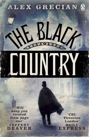 The Black Country : Scotland Yard Murder Squad - Alex Grecian