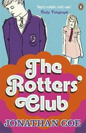 The Rotters' Club - Jonathan Coe