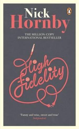 High Fidelity : Penguin Essentials - Nick Hornby