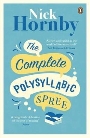 The Complete Polysyllabic Spree - Nick Hornby