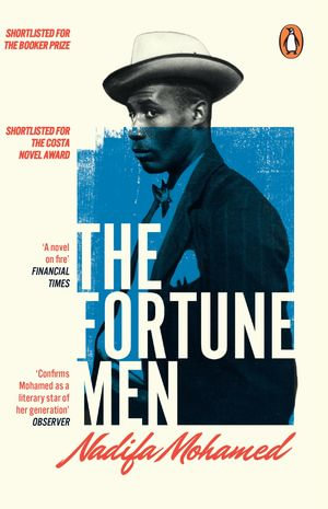 The Fortune Men : Shortlisted for the Costa Novel Of The Year Award - Nadifa Mohamed