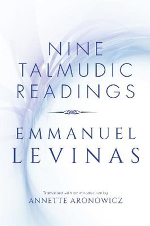 Nine Talmudic Readings - Emmanuel Levinas