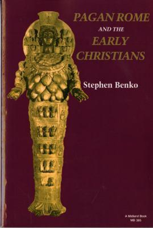 Pagan Rome And The Early Christians Midland Books Series By Stephen Benko 9780253203854 Booktopia