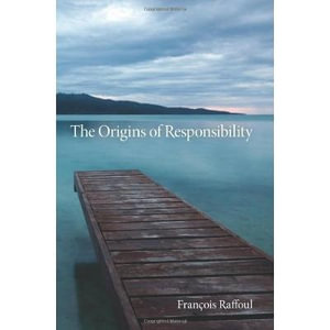 The Origins of Responsibility : Studies in Continental Thought - Francois Raffoul