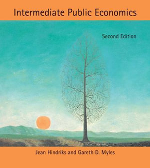 Intermediate Public Economics, second edition : Intermediate Public Economics - Jean Hindriks