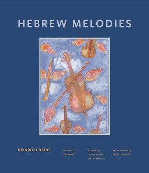 Hebrew Melodies : Dimyonot - Heinrich Heine