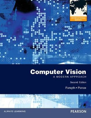 Computer Vision: A Modern Approach : International Edition - David Forsyth