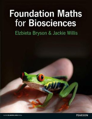 Foundation Mathematics for Biosciences + MyLab Math with Pearson eText (Package) - Jackie Willis