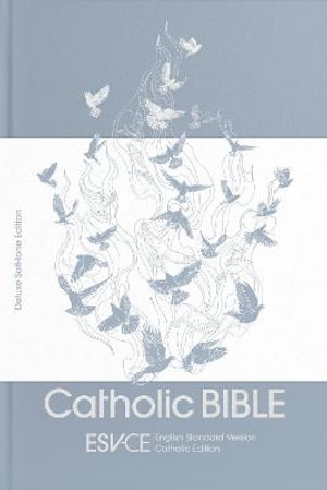 ESV-CE Catholic Bible, Anglicized Deluxe Soft-tone Edition (ESV-CE, English Standard Version-Catholic Edition) - English Standard Version