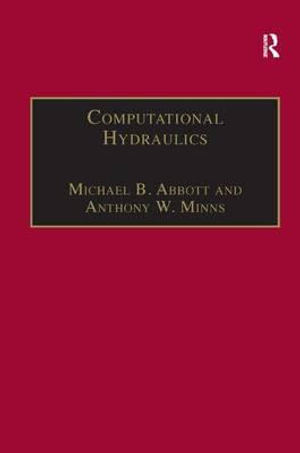 Computational Hydraulics - Professor Michael B. Abbott