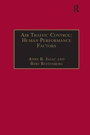 Air Traffic Control : Human Performance Factors - Anne R. Isaac