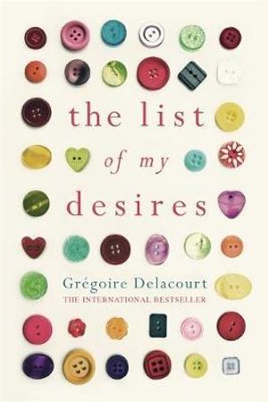 The List of My Desires - Gregoire Delacourt