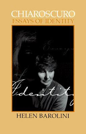 Chiaroscuro : Essays on Identity: Revised Edition - Helen Barolini