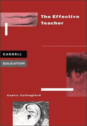 Effective Teacher : Cassell Education - Cedric Cullingford