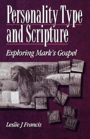 Personality Type & Scripture : Mark - Leslie J. Francis