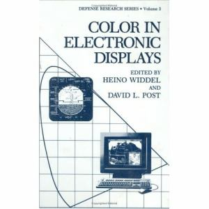 Color in Electronic Displays : DEFENSE RESEARCH SERIES - Heino Widdel