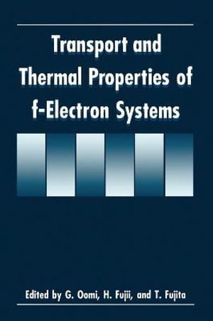 Transport and Thermal Properties of T-Electron Systems - H. Fujii