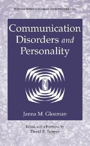 Communication Disorders and Personality : Plenum Series in Russian Nueropsychology, 2 - Janna M. Glozman