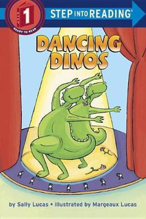 Dancing Dinos : Dancing Dinos - Margeaux Lucas